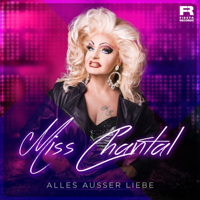 Miss Chantal – Alles Ausser Liebe