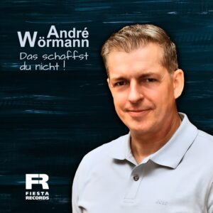 André Wörmann – Das Schaffst Du Nicht