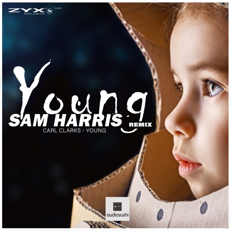 Carl Clarks – Young (Sam Harris Remix)