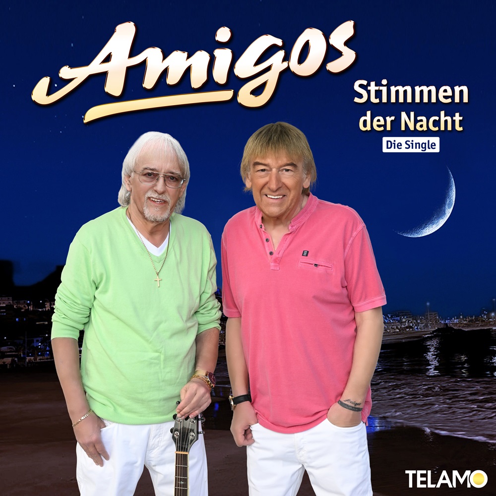Amigos – Stimmen Der Nacht
