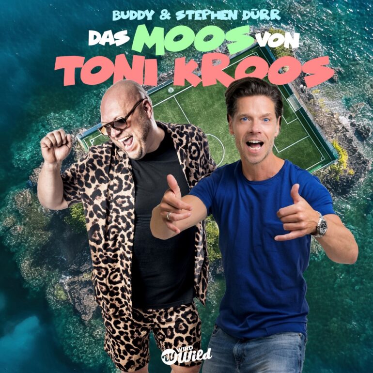 Buddy & Stephen Dürr – Das Moos Von Toni Kroos