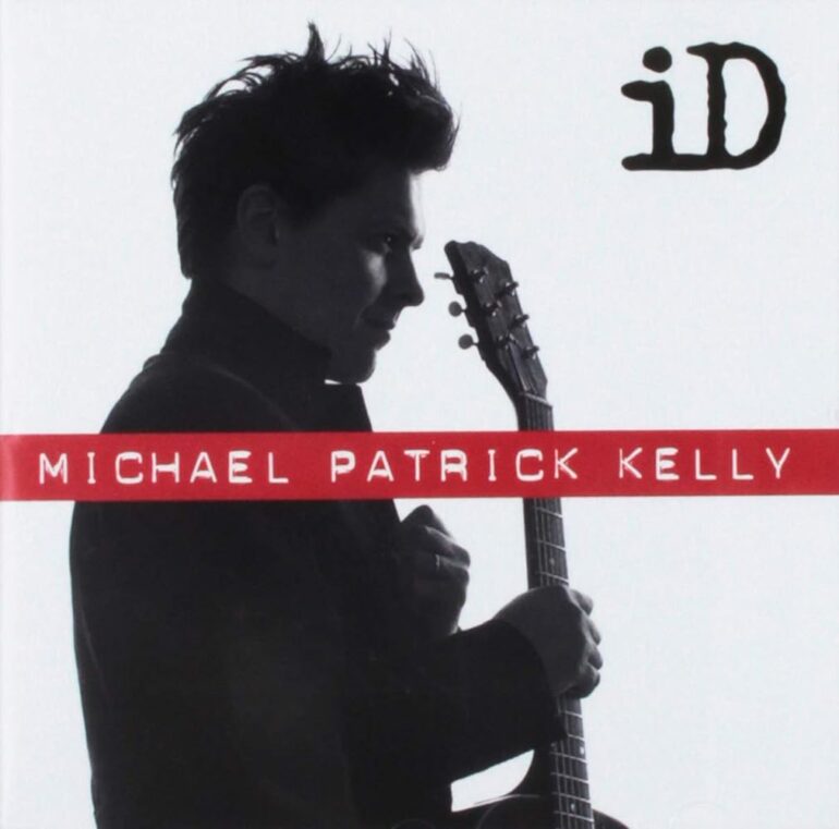 Michael Patrick Kelly – iD (Album)