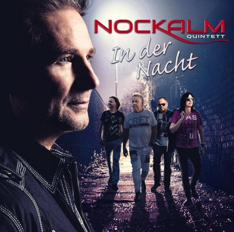 Nockalm Quintett – In Der Nacht