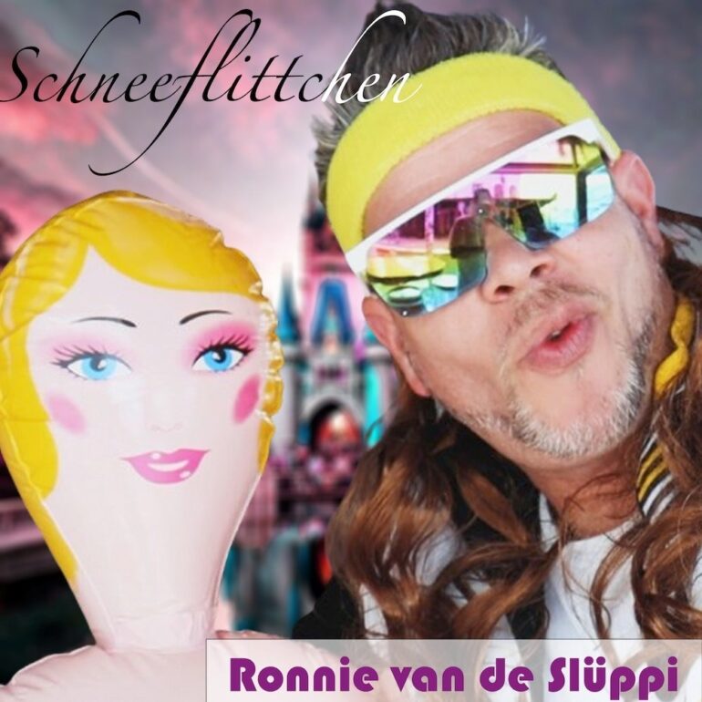 Ronnie Van De Slüppi – Schneeflittchen