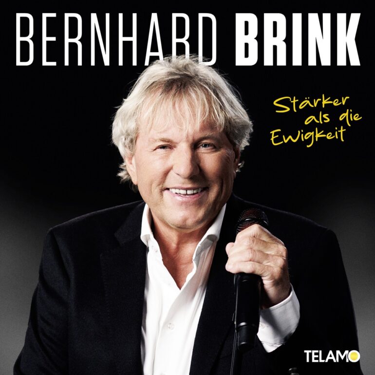 Bernhard Brink – Stärker Als Die Ewigkeit