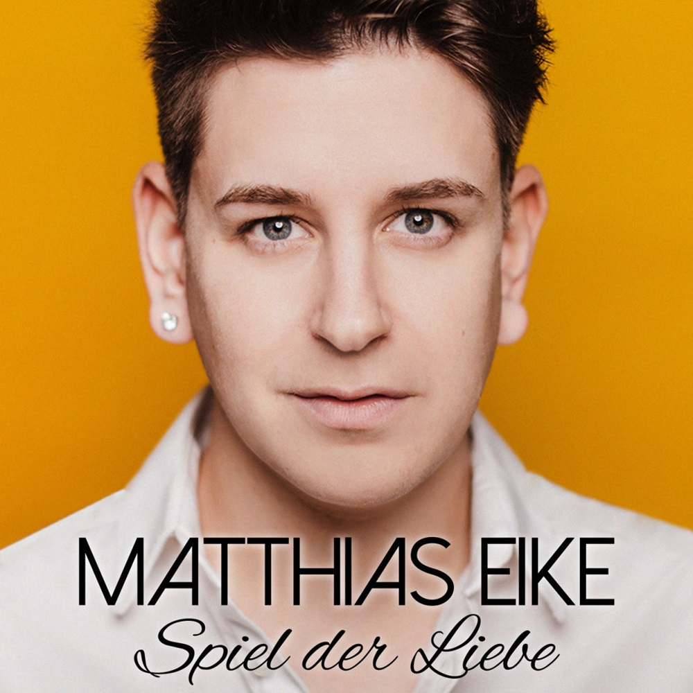 Matthias Eike – Spiel Der Liebe