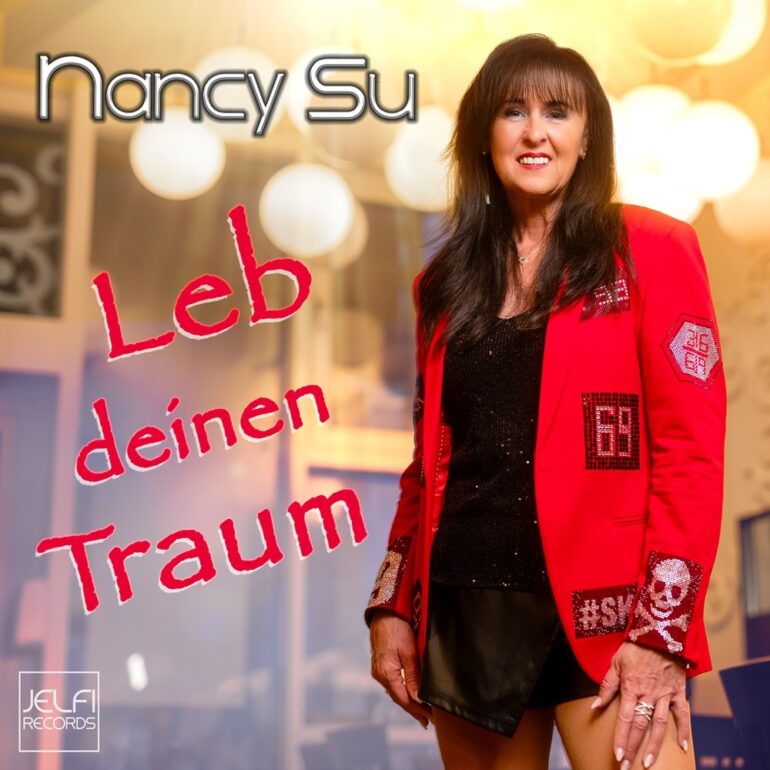 Nancy Su – Leb Deinen Traum