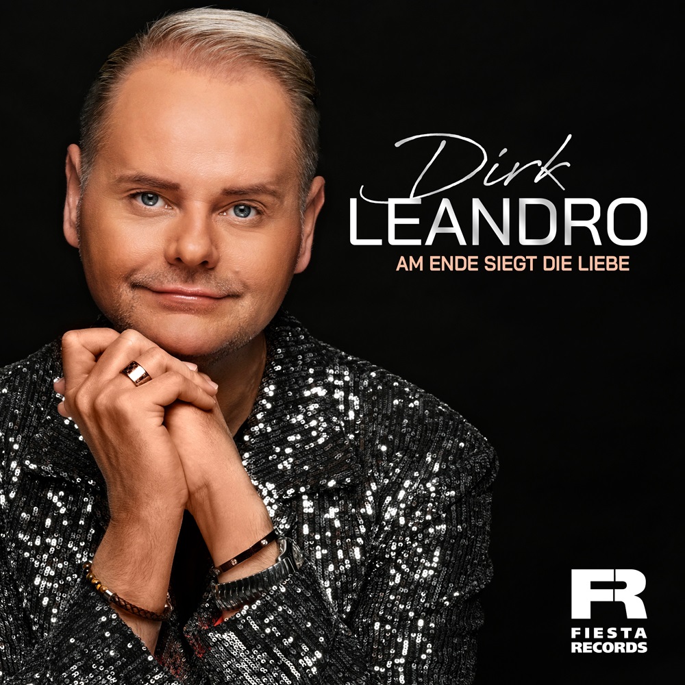 Dirk Leandro – Am Ende Siegt Die Liebe