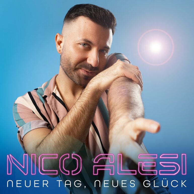 Nico Alesi – Neuer Tag, Neues Glück