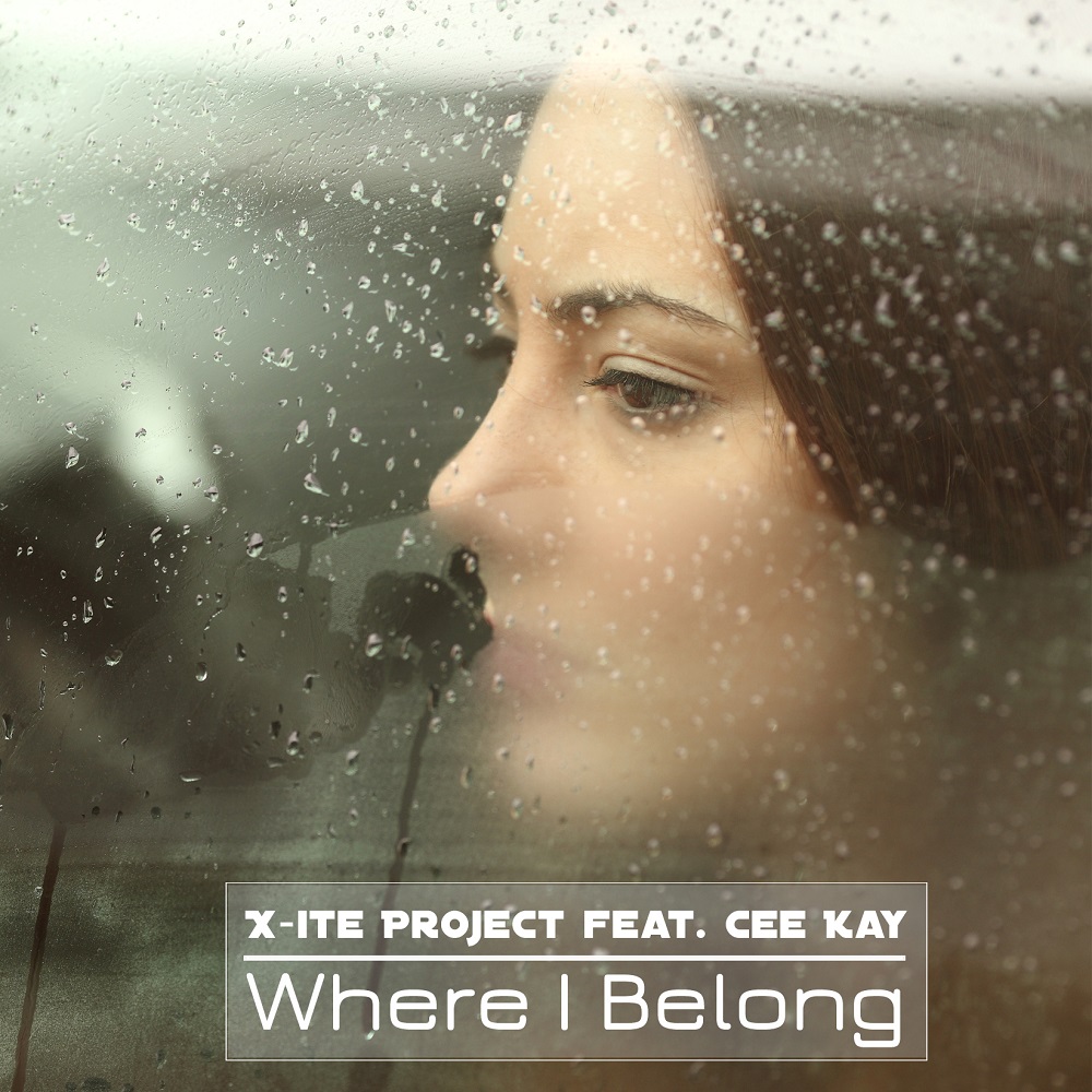X-ite Project feat. Cee Kay – Where I Belong