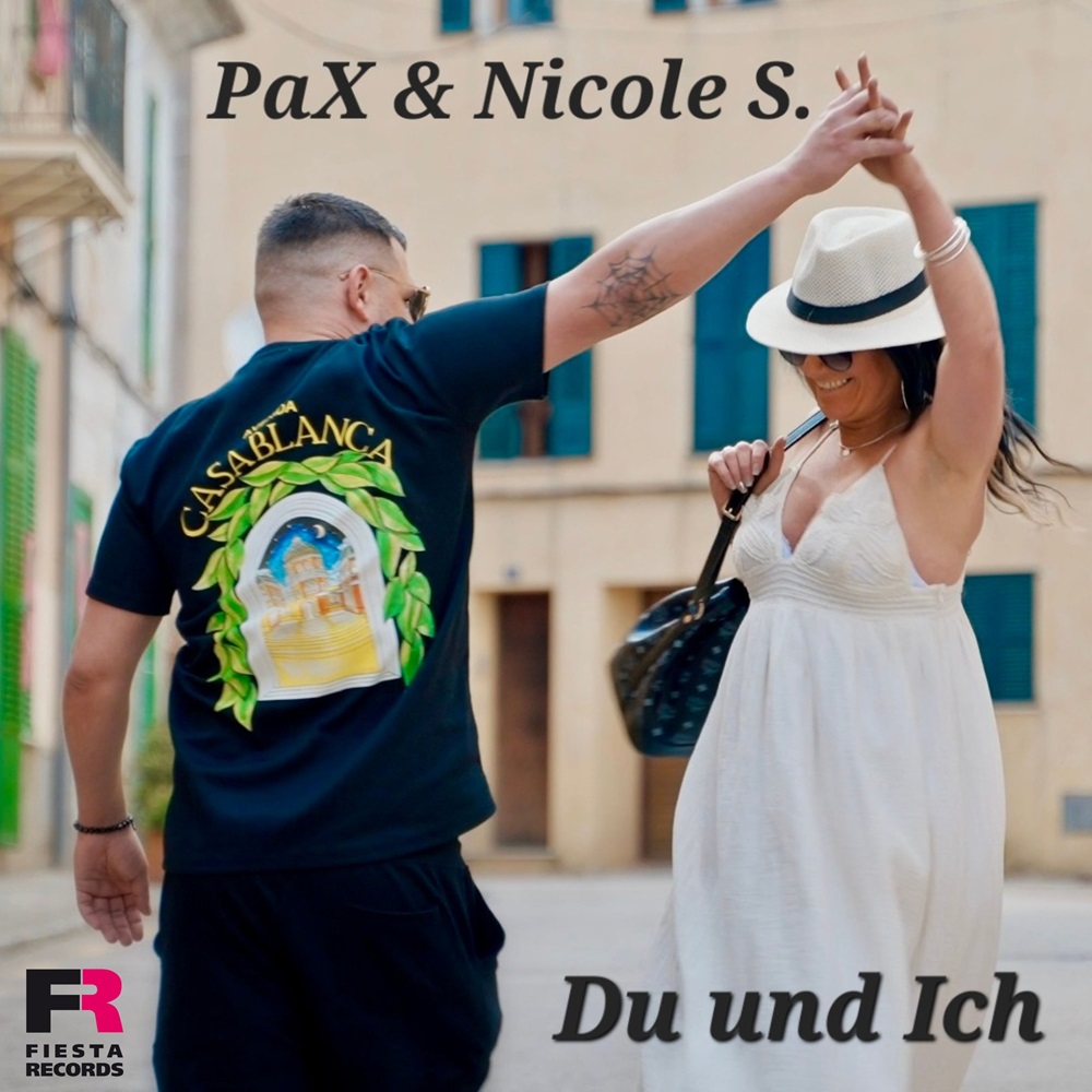 PaX & Nicole S. – Du Und Ich