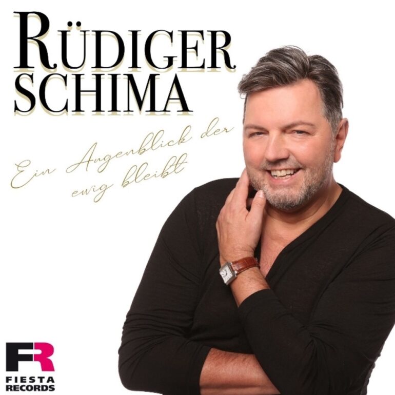 Rüdiger Schima – Ein Augenblick Der Ewig Bleibt