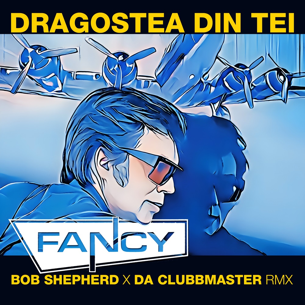 Fancy – Dragostea Din Tei (Bob Shepherd x Da Clubbmaster Remix)