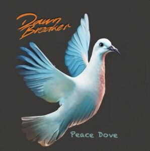 Dawnbreaker – Peace Dove