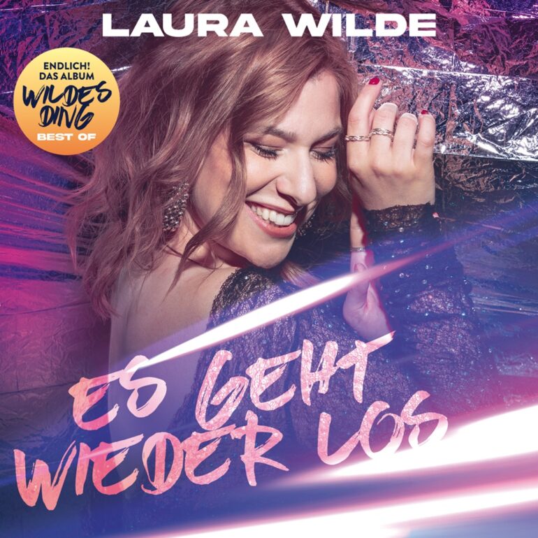 Laura Wilde – Es Geht Wieder Los