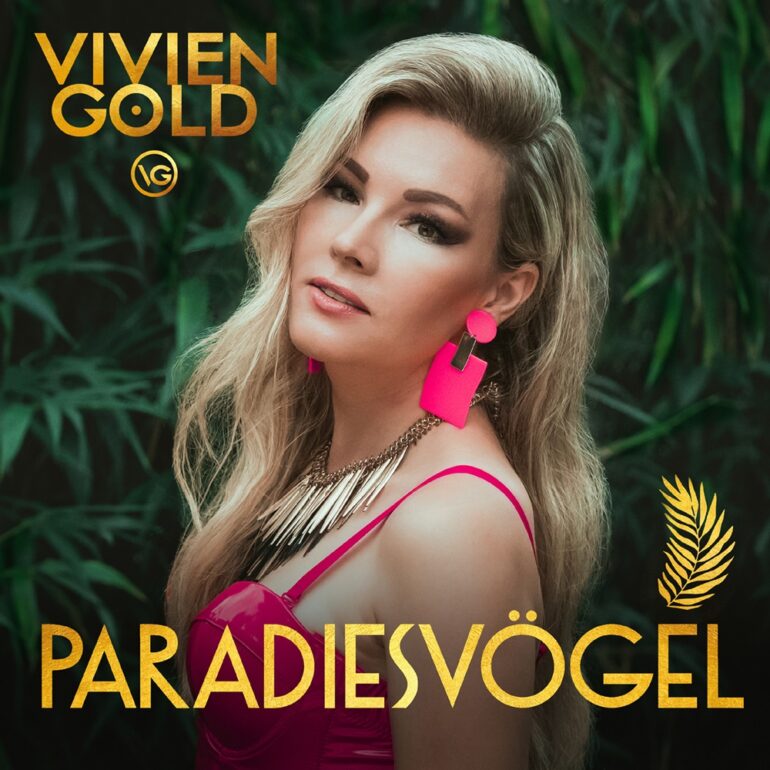 Vivien Gold – Paradiesvögel