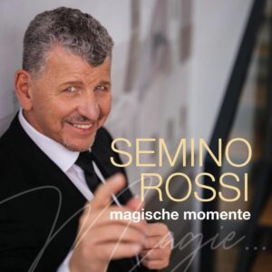 Semino Rossi – Magische Momente (Album)