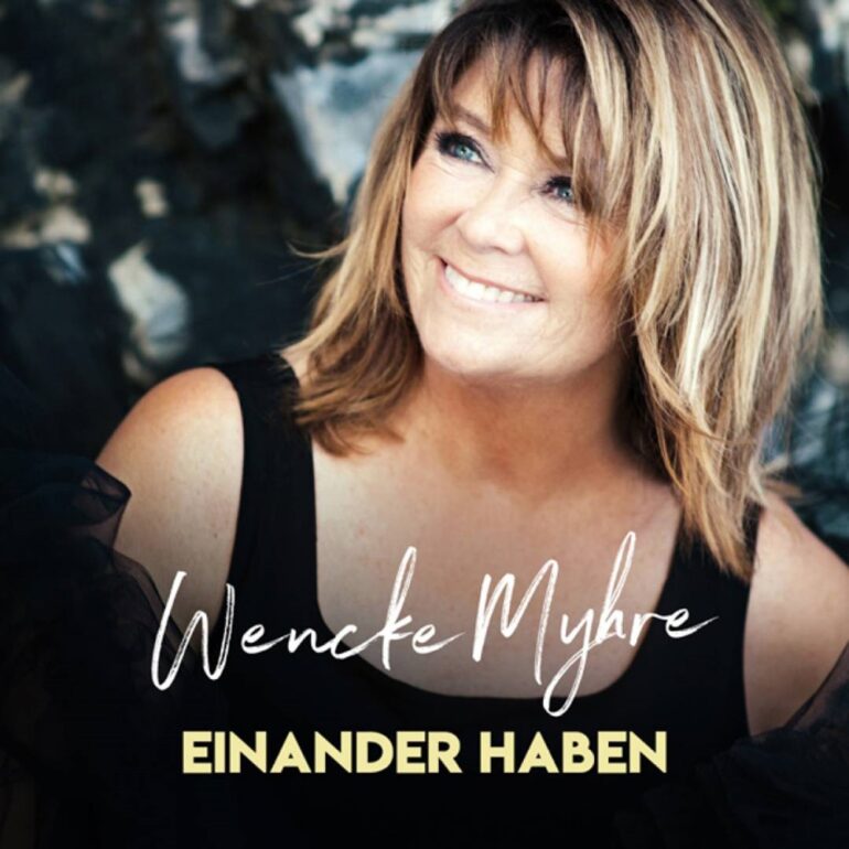 Wencke Myhre – Einander Haben