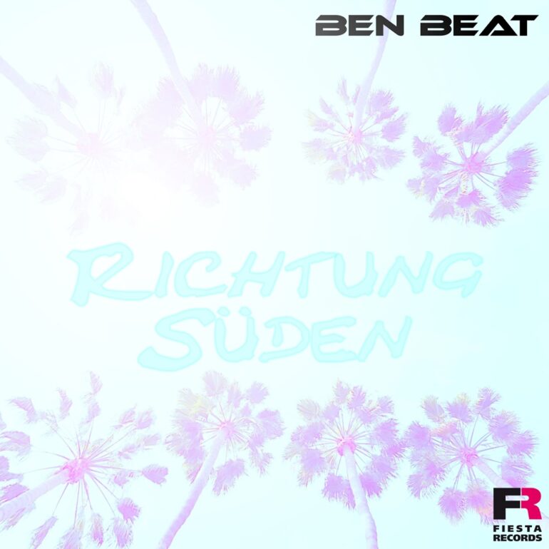 Ben Beat – Richtung Süden