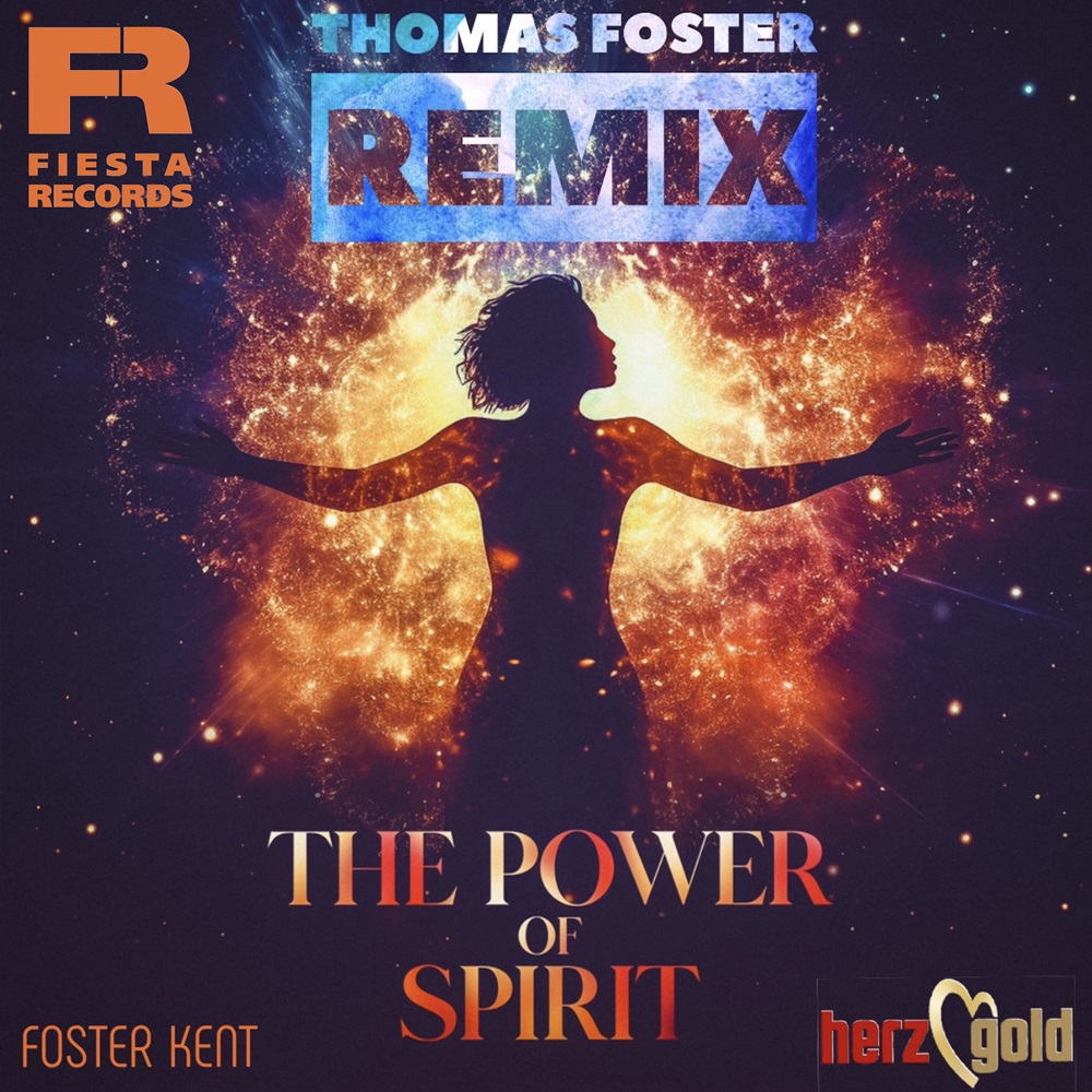 Herzgold – The Power Of Spirit (Thomas Foster Remix)
