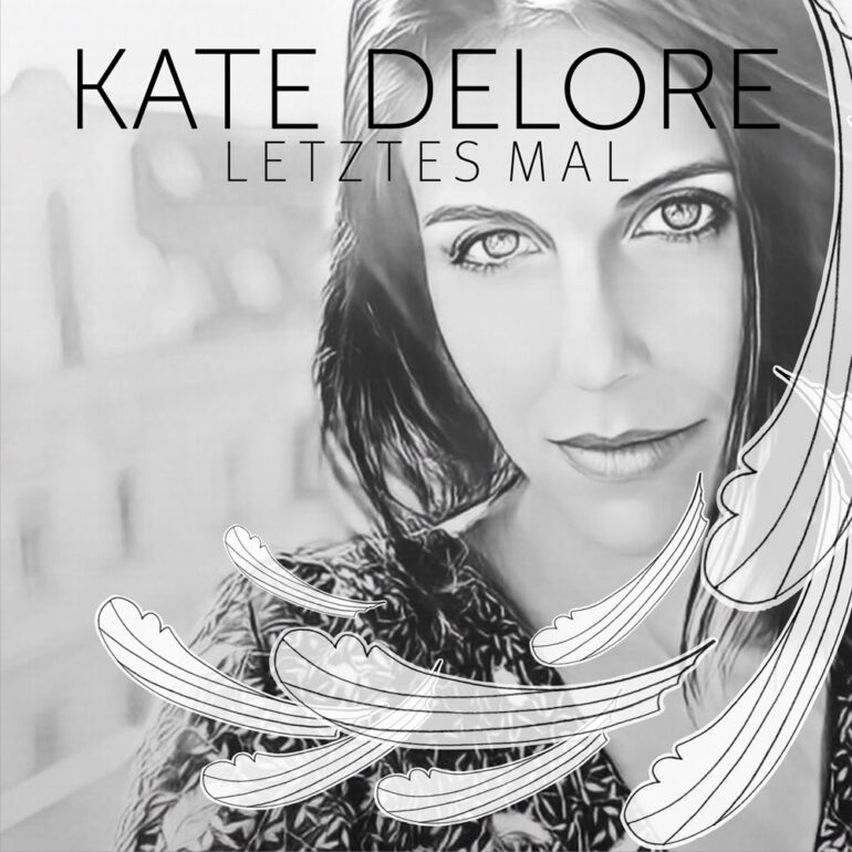 Kate Delore – Letztes Mal