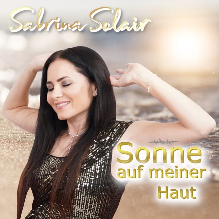 Sabrina Solair – Sonne Auf Meiner Haut