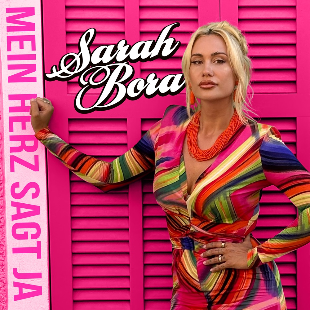 Sarah Bora – Mein Herz Sagt Ja
