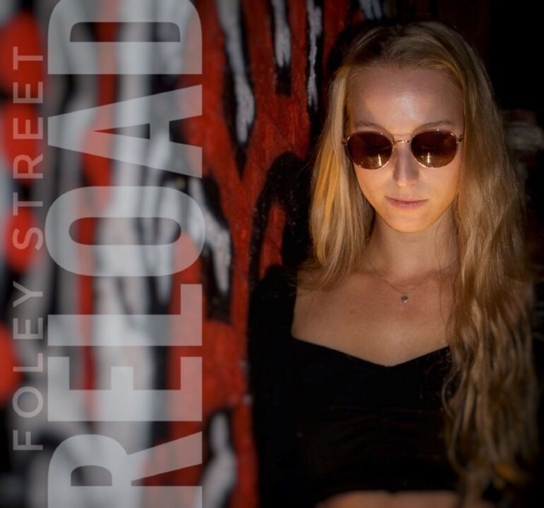 Foley Street – Reload