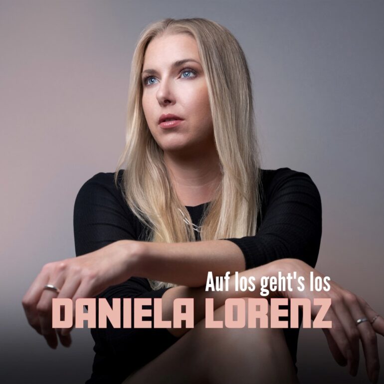 Daniela Lorenz – Auf Los Geht´s Los