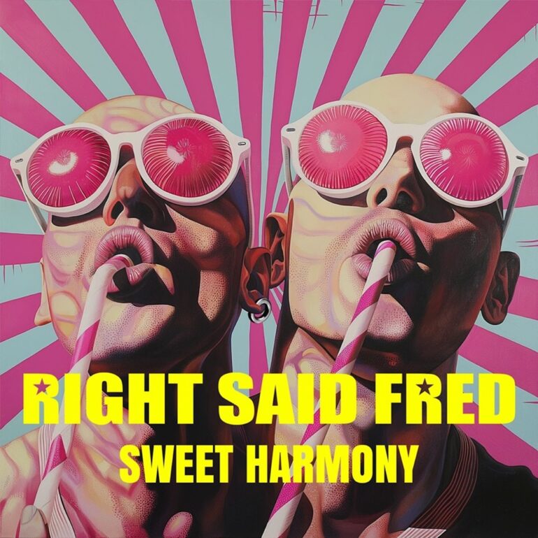 Right Said Fred – Sweet Harmony