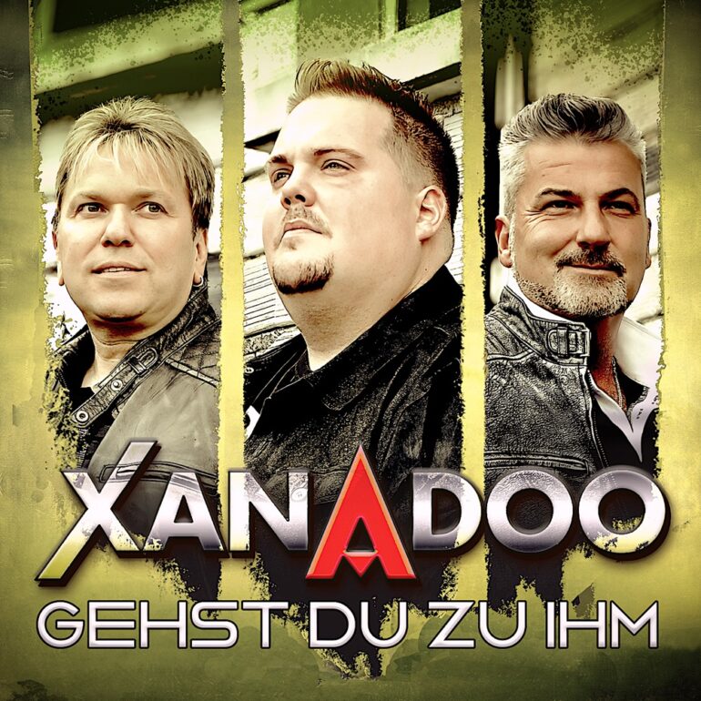 XANADOO – Gehst Du Zu Ihm