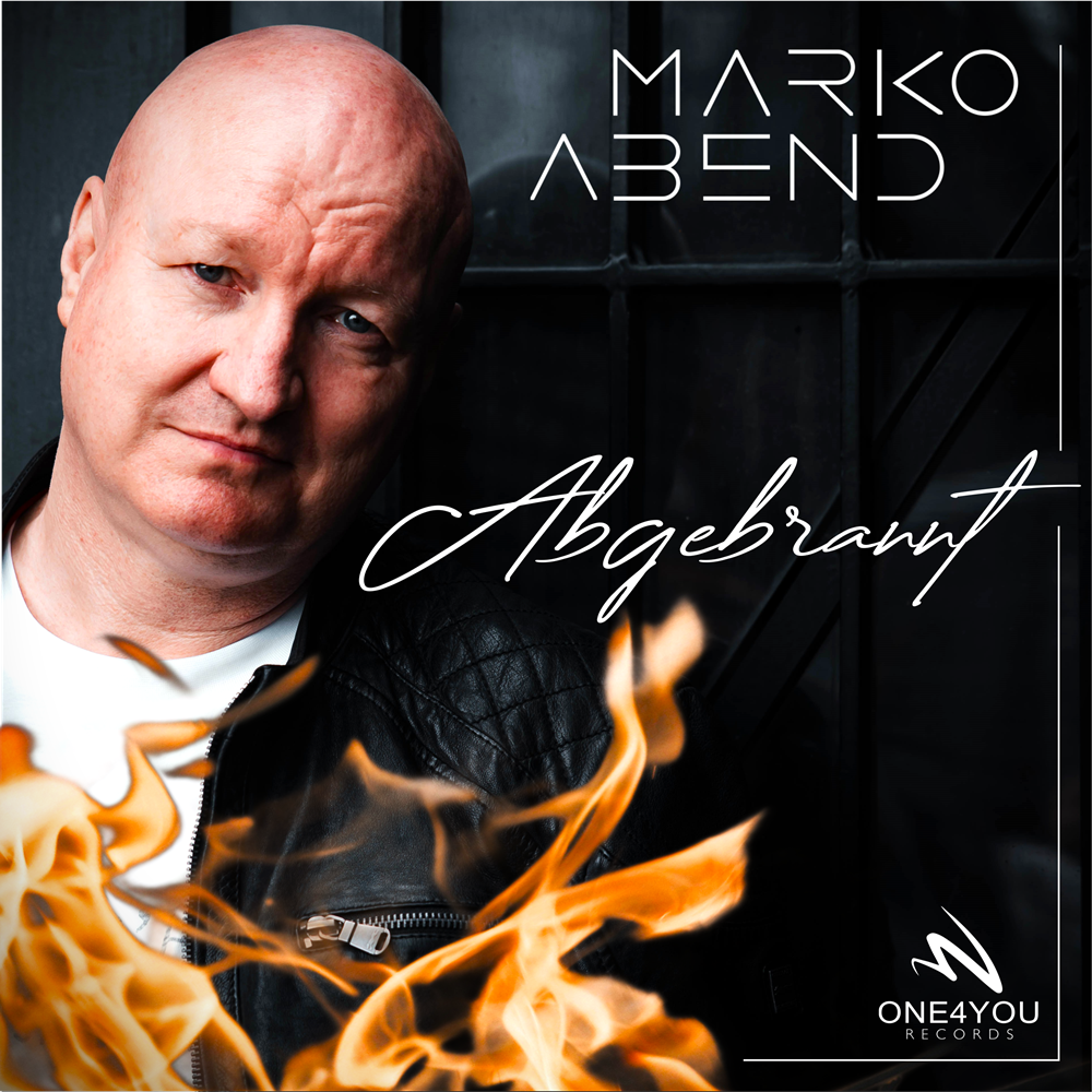 Marko Abend – Abgebrannt