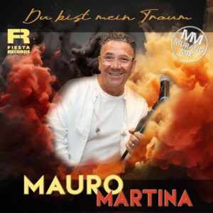 Mauro Martina – Du Bist Mein Traum (Remix)