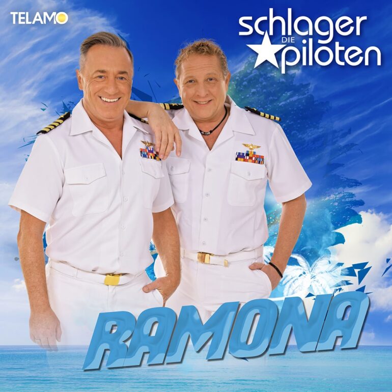 Die Schlagerpiloten – Ramona