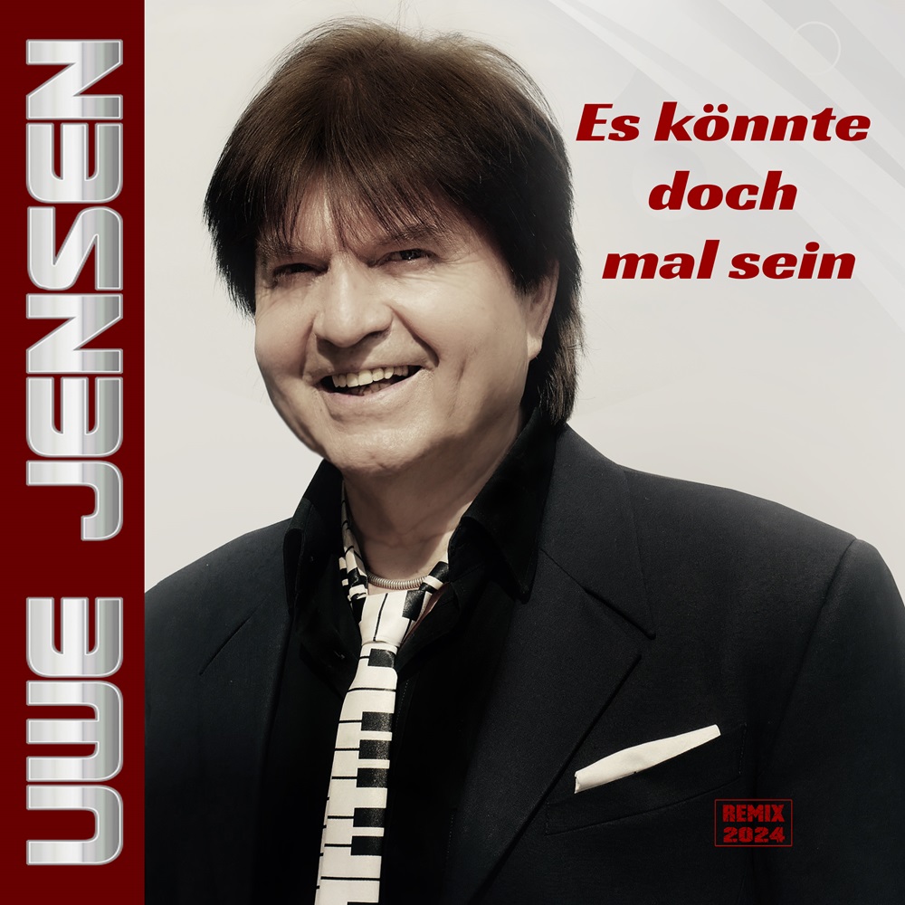 Uwe Jensen – Es Könnte Doch Mal Sein (Remix)