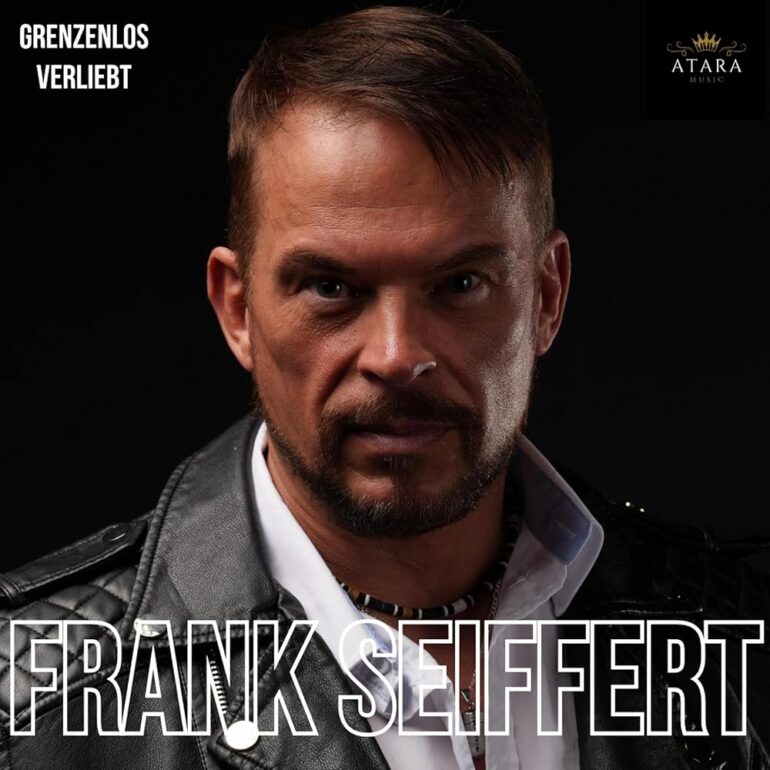 Frank Seiffert – Grenzenlos Verliebt