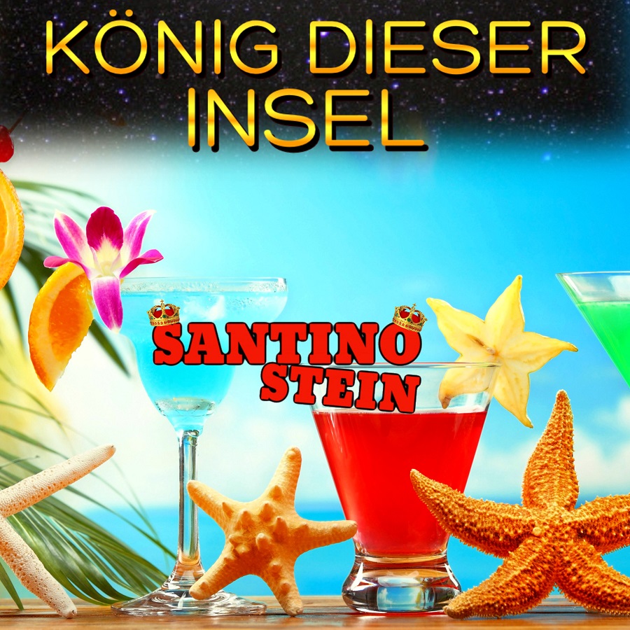Santino Stein – König Dieser Insel