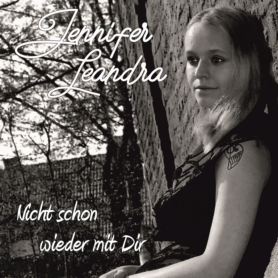 Jennifer Leandra – Nicht Schon Wieder Mit Dir