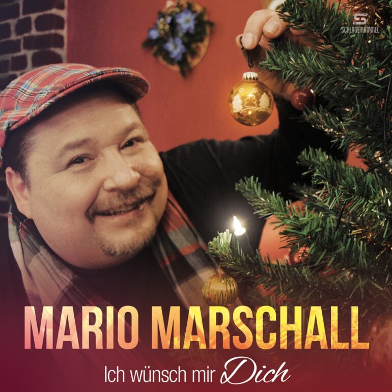Mario Marschall – Ich Wünsch‘ Mir Dich