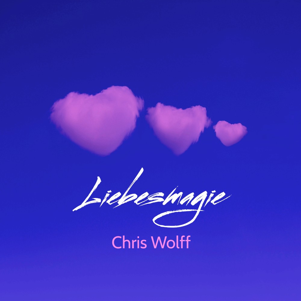 Chris Wolff – Liebesmagie