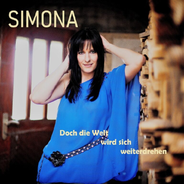 SIMONA – Doch Die Welt Wird Sich Weiterdrehen