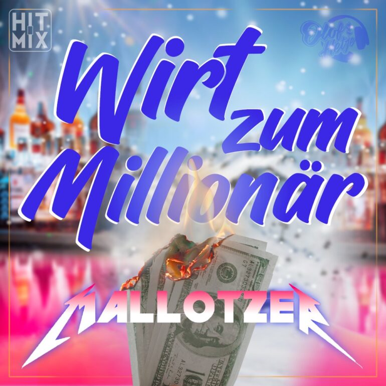 Mallotzer – Wirt Zum Millionär