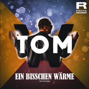 Tom Westborn – Ein Bisschen Wärme (Album)