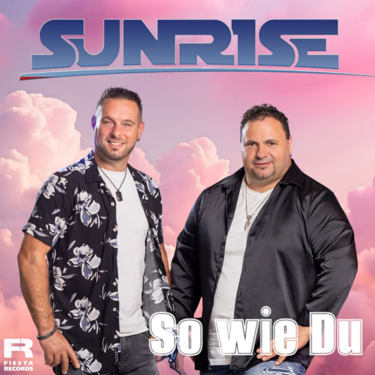 Sunrise – So Wie Du