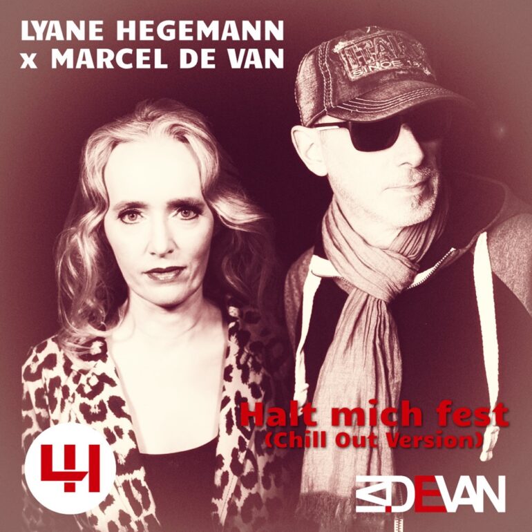 Lyane Hegemann X Marcel de Van – Halt Mich Fest (Chill Out Version)
