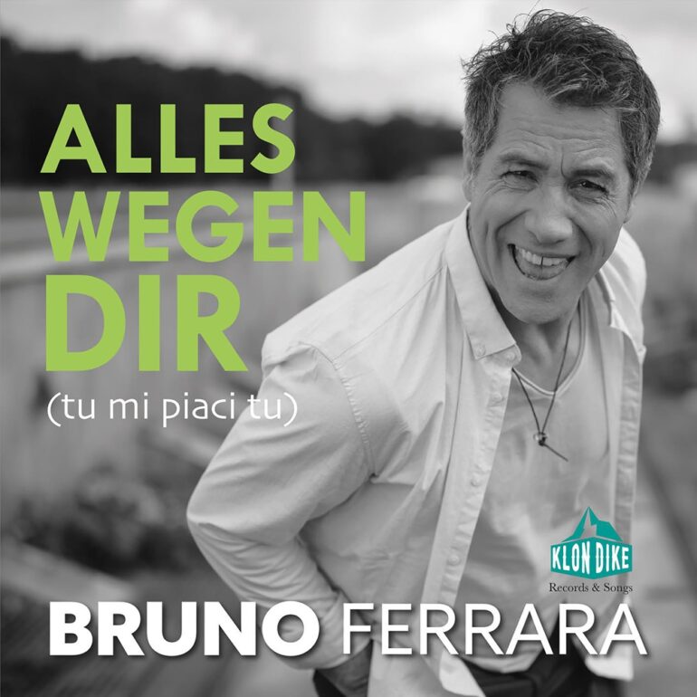 Bruno Ferrara – Alles Wegen Dir (Tu Mi Piaci Tu)