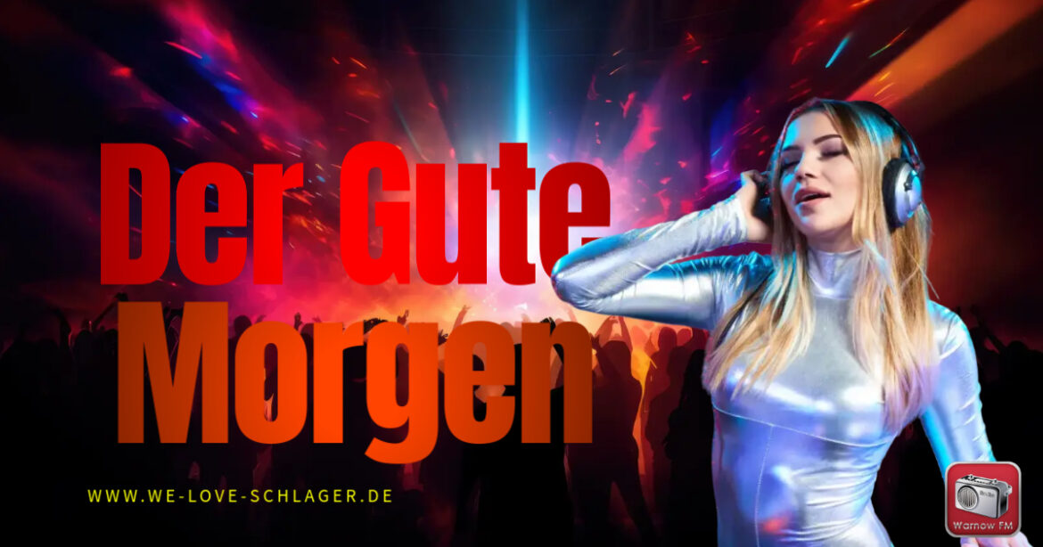 DER GUTE MORGEN