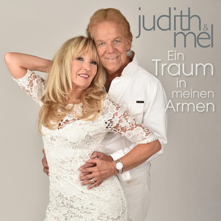 Judith & Mel – Ein Traum In Meinen Armen