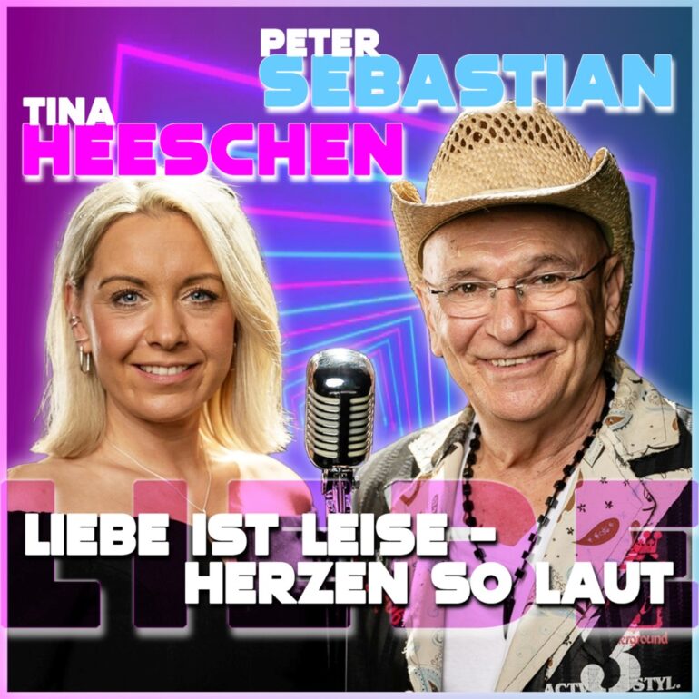 Peter Sebastian feat. Tina Heeschen – Liebe Ist Leise, Herzen So Laut