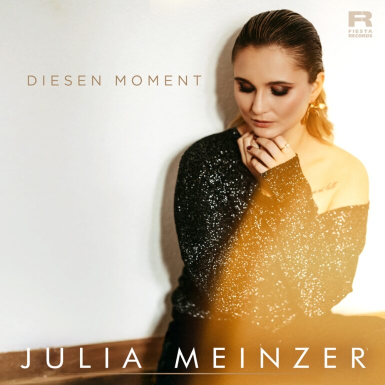 Julia Meinzer – Diesen Moment